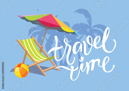 Travel time - lettering poster. Travel banner