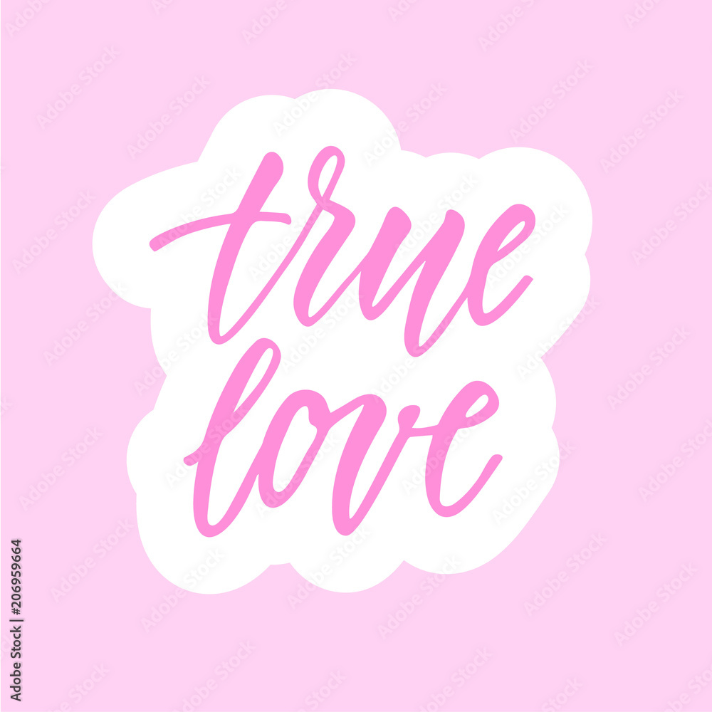 True love! calligraphic sticker.