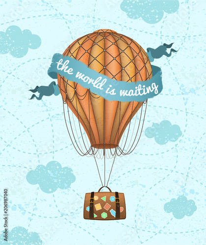 Vector conceptual art of hot air balloon with baggage. Concept of travel around the world. Phrase "the world is waiting"
