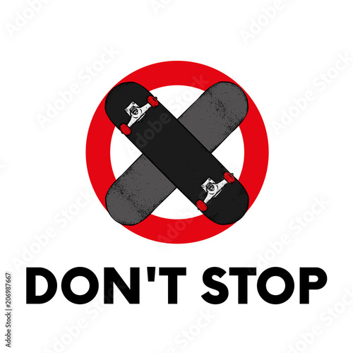 Skateboards in the shape of a stop sign. Do not stop. Vector illustration for design or poster, print for clothes. Skate, sport and extreme.