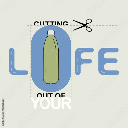 Typographic design, with cut along the perforation gimmick. Cutting Plastic out of your life concept. Vector illustration.