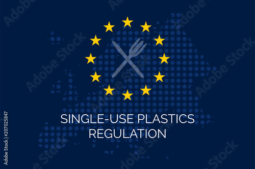 Single-use plastics regulation on dotty european union map and EU stars.