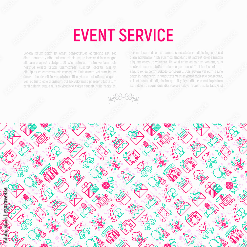 Event services concept with thin line icons: kids party, gifts, birthday, magician, clown, videographer, party invitation, corporate, fireworks, romatic date. Vector illustration, print media template Event services concept with thin line icons: kids party, gifts, birthday, magician, clown, videographer, party invitation, corporate, fireworks, romatic date. Vector illustration, print media template