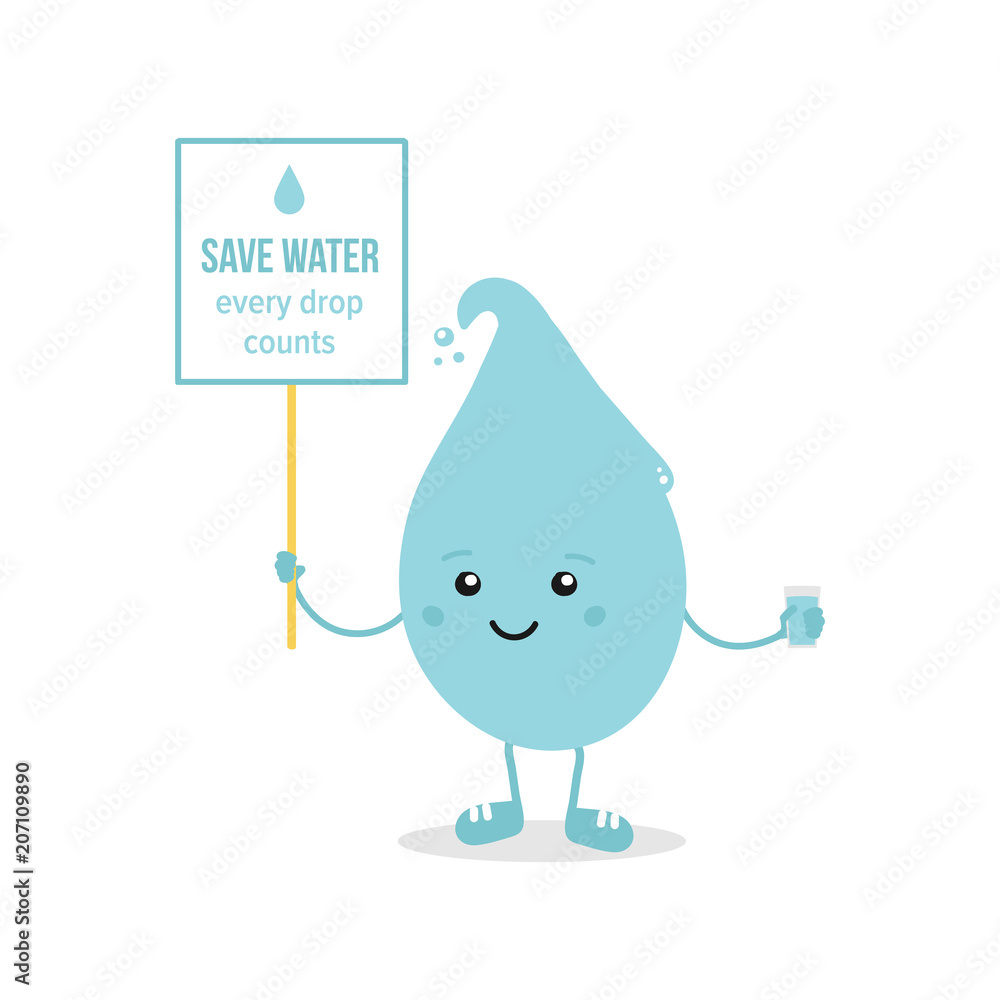 Cute cartoon water drop character holding save water sign, card and glass  of water in hands. Concept of saving water, keep it clean. Stock Vector |  Adobe Stock