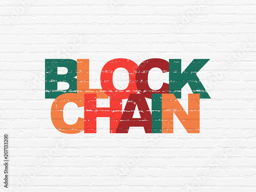 Currency concept: Painted multicolor text Blockchain on White Brick wall background