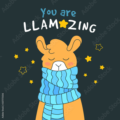 Cute llama drawing with lettering. You are amazing quote with lama. Fantasy animal card, t-shirt cute print.