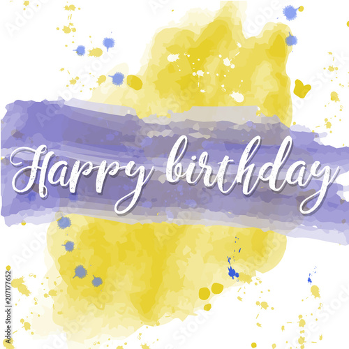 Happy birthday greeting card on a watercolor background.