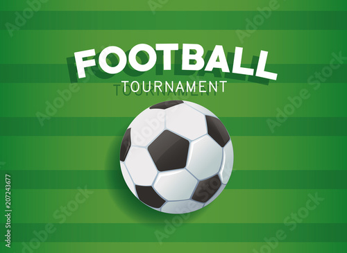 Football tournament banner with ball over green background vector illustration graphic design