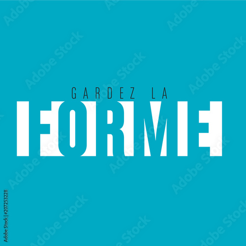 gardez la forme