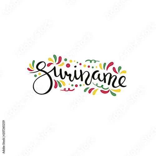 Hand written calligraphic lettering quote Suriname with decorative elements in flag colors. Isolated objects on white background. Vector illustration. Design concept for independence day banner.