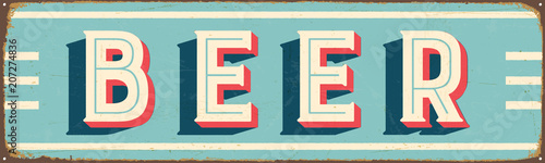 Vintage Style Vector Metal Sign - BEER - Grunge effects can be easily removed for a brand new, clean design.