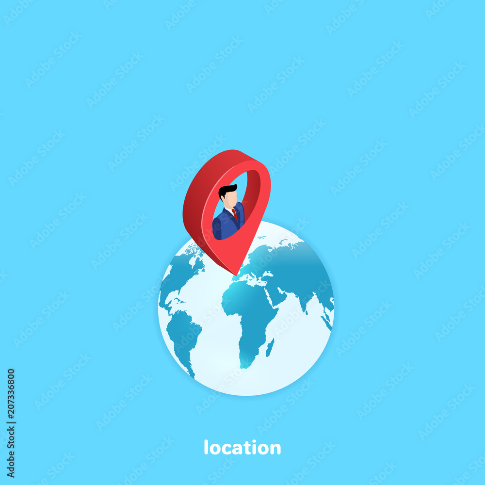 man in a business suit in a location sign on the background of the globe, isometric image