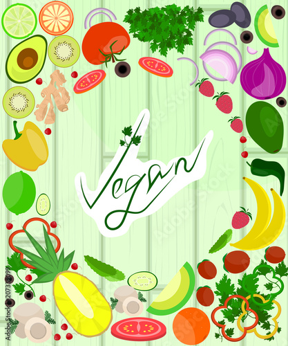 Healthy food on wooden background. Go vegan vector frame. Organic product. 