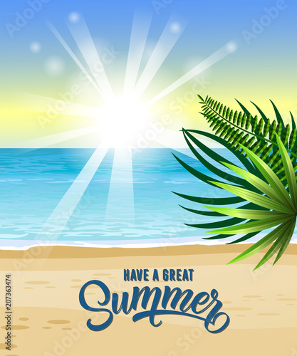 Have great summer greeting design with sea, tropical beach, sunrise and palm leaves. Calligraphic text can be used for posters, cards, postcards, banners