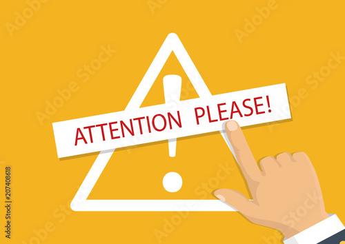 Vector illustration. Hand holding banner with pay attention please.
