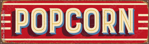 Vintage Style Vector Metal Sign - POPCORN - Grunge effects can be easily remo...