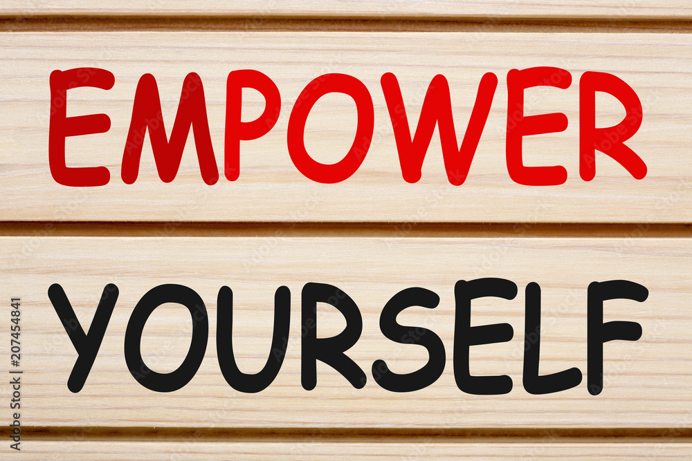 Empower Yourself Concept