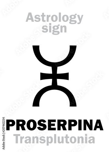 Astrology Alphabet: PROSERPINA (Transplutonia/Persephona), supreme hypothetical super-distant planet (behind Pluto). Hieroglyphics character sign (single symbol).