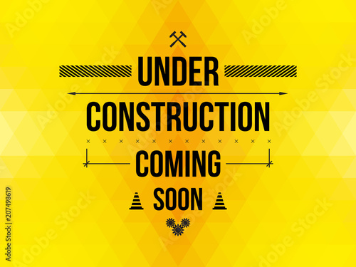 Under construction sign, yellow geometric background, vector illustration