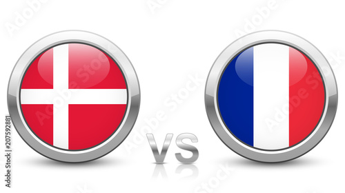 Denmark vs France - Match 37 - Group C - 2018 tournament. Shiny metallic icons buttons with national flags isolated on white background.