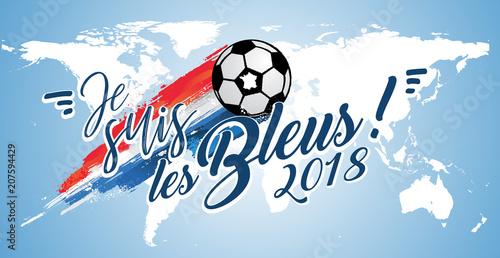 Allez la France - coupe du monde 2018 de football 