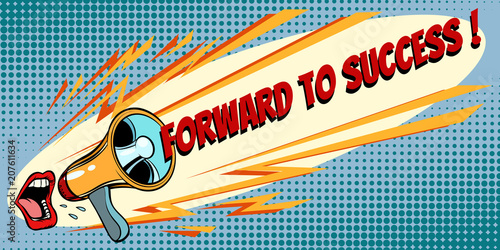 forward to success. Mouth screaming into a megaphone