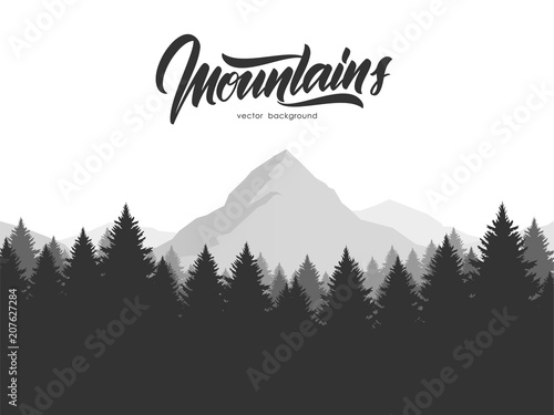 Vector illustration: Graphic mountains landscape with pine forest and hand drawn calligraphic lettering of Mountains.