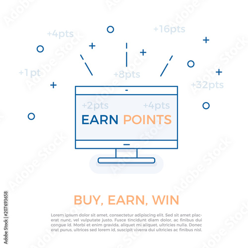 Vector design for business reward programs and customer loyalty strategy by earning points. Buy, earn points and win. Screen with Earn Points message and different amounts of points floating around