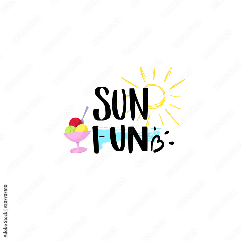 sun fun badge Isolated Typographic Design Label. Season Holidays lettering for logo,Templates, invitation, greeting card, prints and posters.