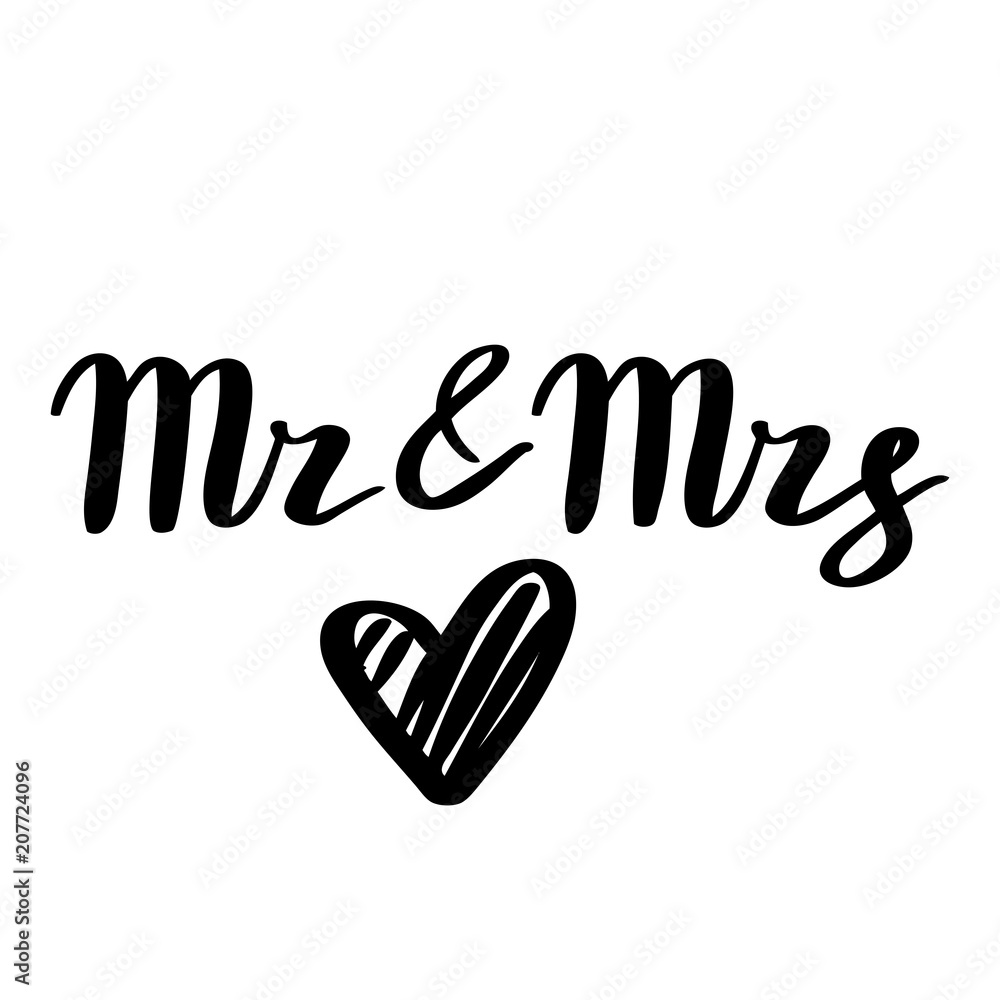 Hand drawn lettering with a heart: Mr and Mrs ( mister and misses ) Wedding Sign Typographic Vector Design. For wedding invitations and cards design. Hand drawn lettering with a heart: Mr and Mrs ( mister and misses ) Wedding Sign Typographic Vector Design. For wedding invitations and cards design.
