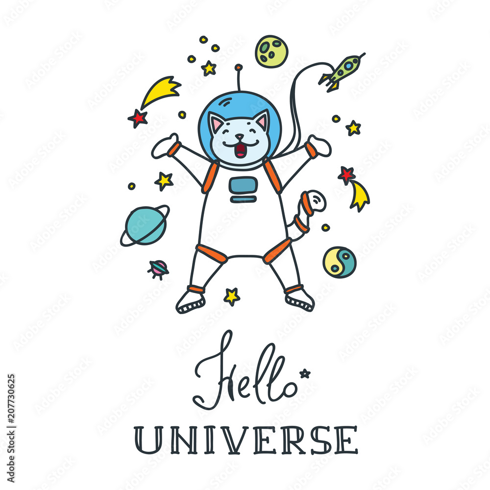 Hello Universe! Doodle vector illustration of funny cat astronaut in space