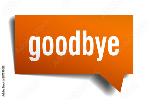 goodbye orange 3d speech bubble