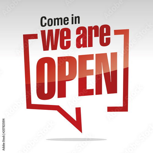 Come in we are open isolated in brackets sticker icon