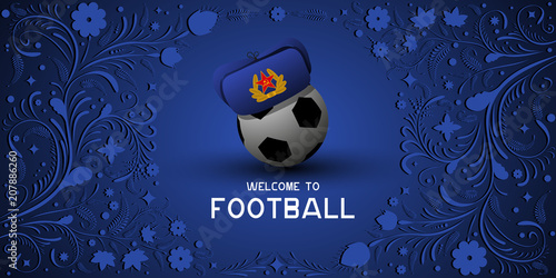 Background on Football in Russia. Hat earflaps on the ball. Russian pattern background. Football in Russia in 2018. Football championship.