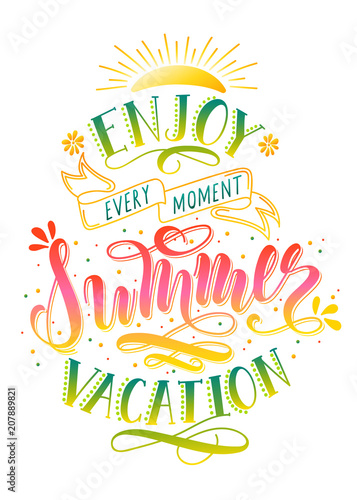 Enjoy Summer Vacation handwritten lettering quote for banner, poster, brochure, t-shirt printing design. Vector illustration