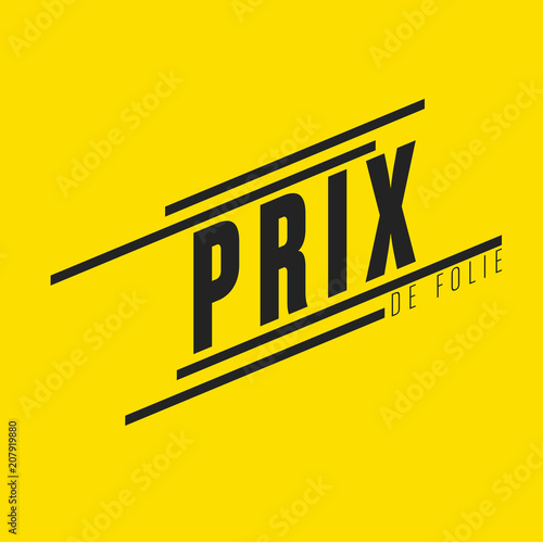 prix de folie