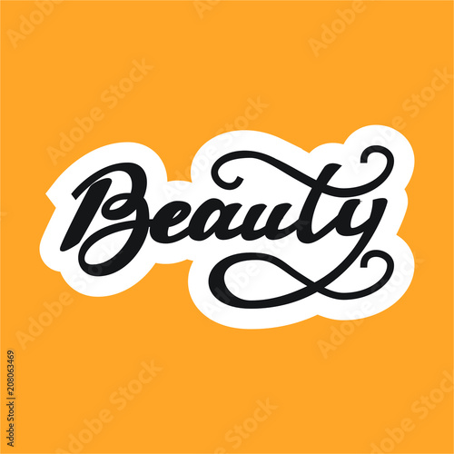 Beauty Typography on yellow background. Vector lettering. Calligraphy phrase for gift cards, scrapbooking, beauty blogs. Typography art.