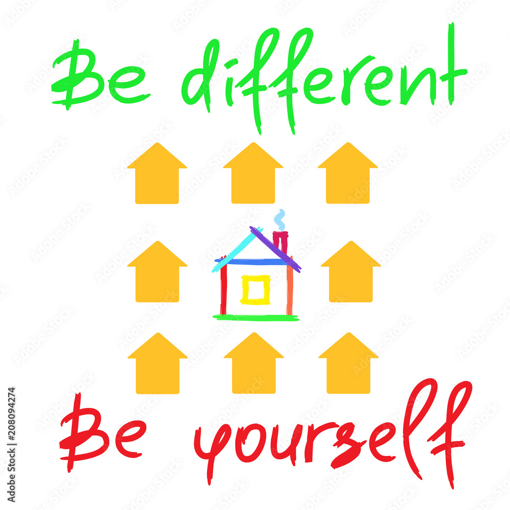 Be different, Be yourself - handwritten motivational quote. Print for inspiring poster, t-shirt, bag, cups, greeting postcard, flyer, sticker. Simple vector sign Be different, Be yourself - handwritten motivational quote. Print for inspiring poster, t-shirt, bag, cups, greeting postcard, flyer, sticker. Simple vector sign