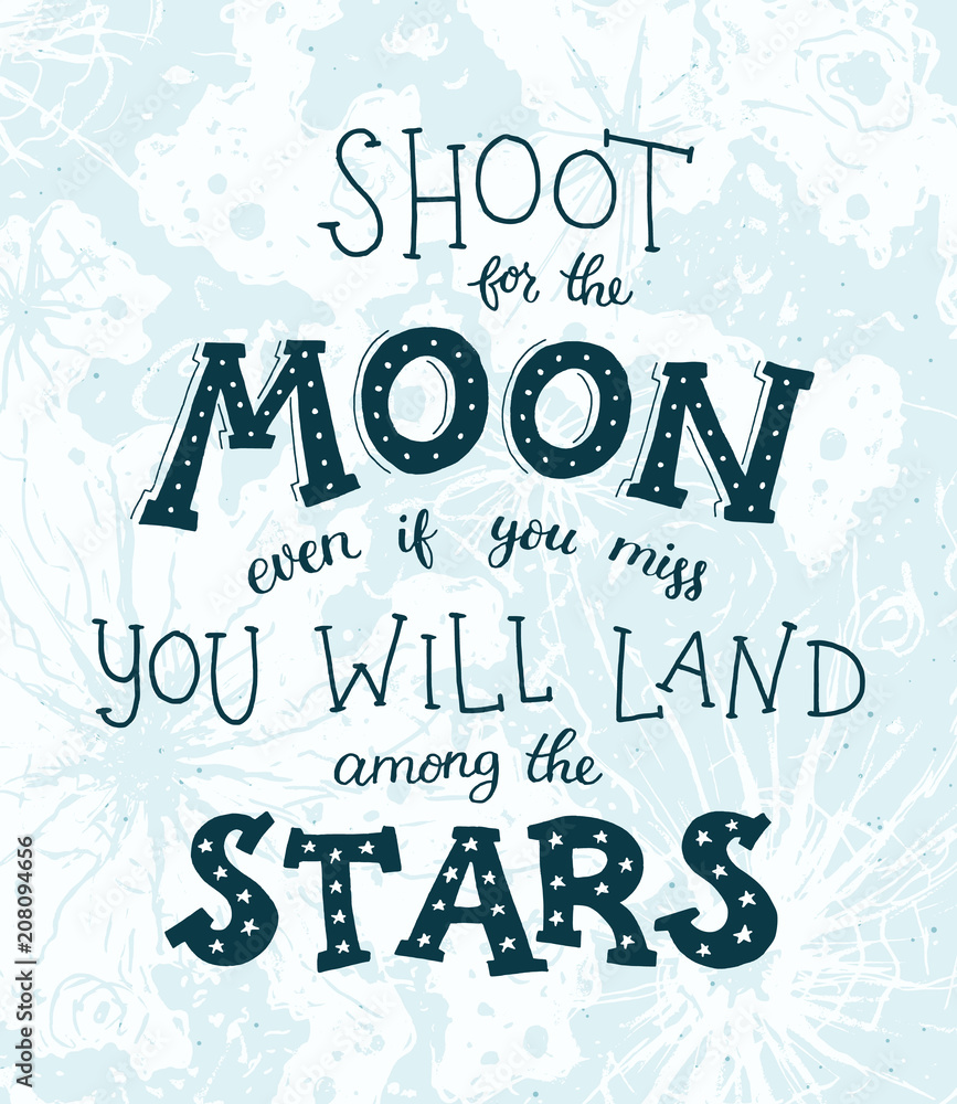 Plakat Shoot for the moon poster Ręcznie rysowane inspirujące qoute o księżycu i gwiazdach. Wektor ilustracja napis.