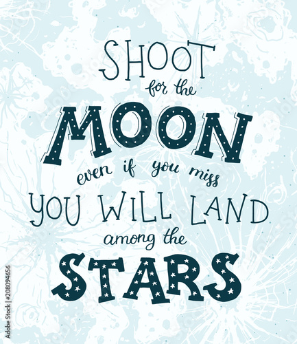 Plakat Shoot for the moon poster Ręcznie rysowane inspirujące qoute o księżycu i gwiazdach. Wektor ilustracja napis.