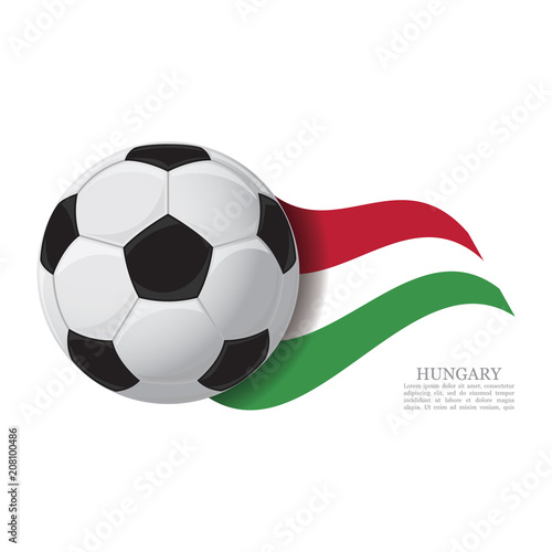 Hungary waving flag with a soccer ball. Football team support concept