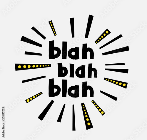 Hand drawn youth Vector Hand painted text Blah Blah Blah