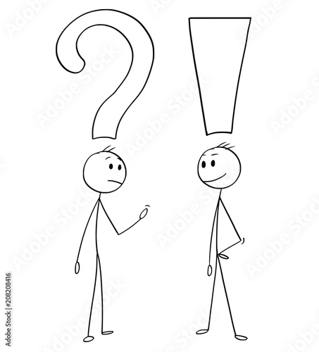 Cartoon stick man drawing conceptual illustration of two men or businessmen talking. One with question mark above head and second with exclamation symbol.