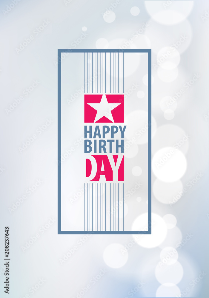 Happy Birthday vector greeting card. Includes lettering composition placed over colorful blurred lights abstract background. A4 format with CMYK colors acceptable for print.
