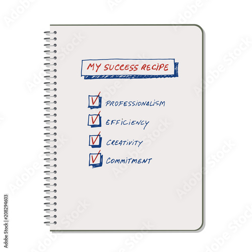 Success Recipe: List of requirements to achieve success written by hand on a spiral notebook of white sheets, isolated on white background
