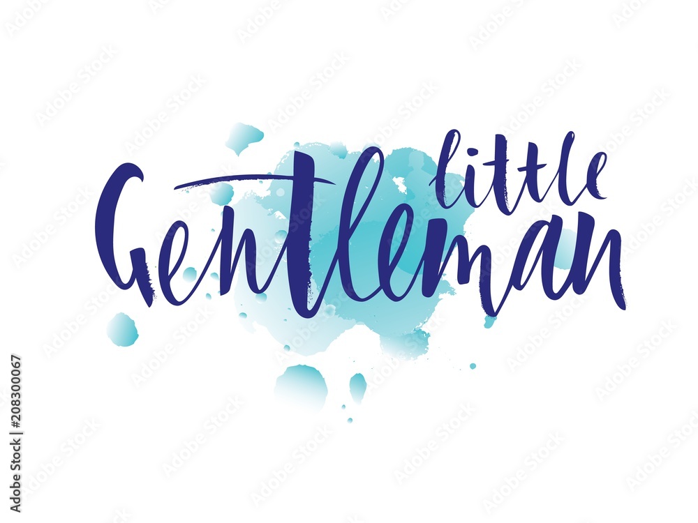 lInscription of phrase little gentleman on watercolor spot. Isolated