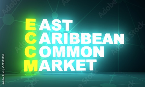 Acronym ECCM - East Caribbean Common Market. Business conceptual image. 3D rendering. Neon bulb illumination. Global teamwork.