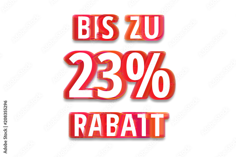 bis zu 23% Rabatt - weißer Hintergrund rote Schrift für Symbol / Schild bis zu 23% Rabatt - weißer Hintergrund rote Schrift für Symbol / Schild