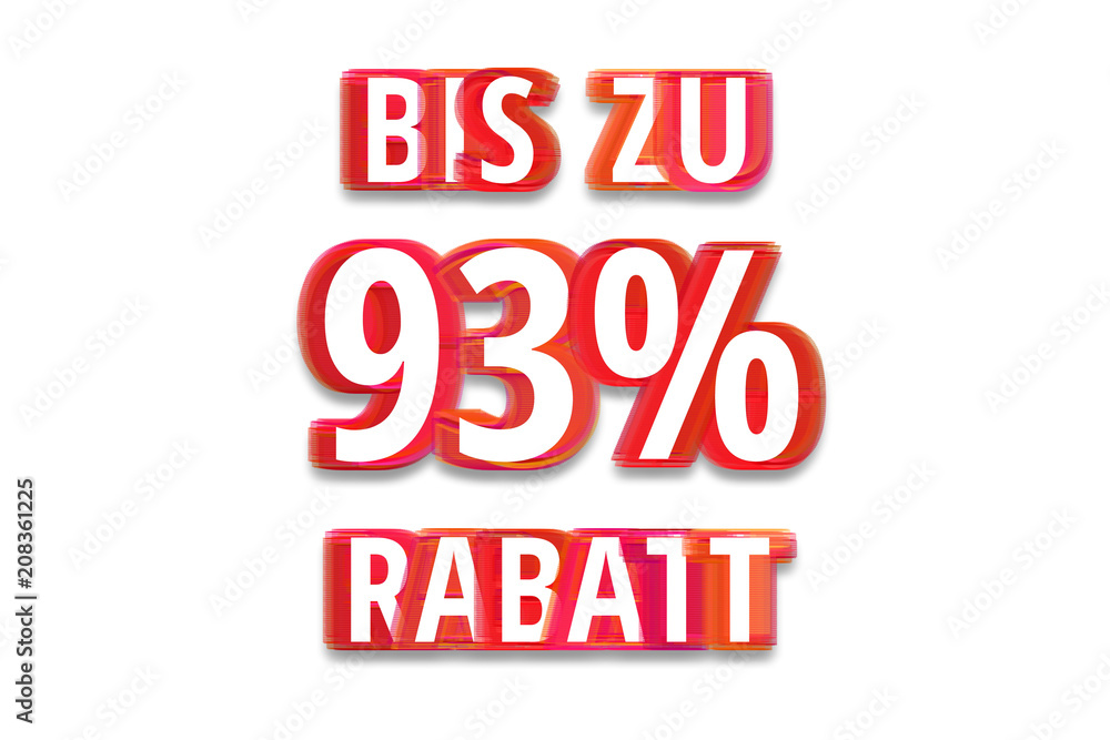 bis zu 93% Rabatt - weißer Hintergrund rote Schrift für Symbol / Schild bis zu 93% Rabatt - weißer Hintergrund rote Schrift für Symbol / Schild
