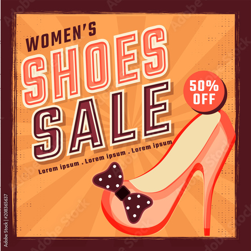 Vintage sale poster, or advertisement promotional banner design with women shoe.